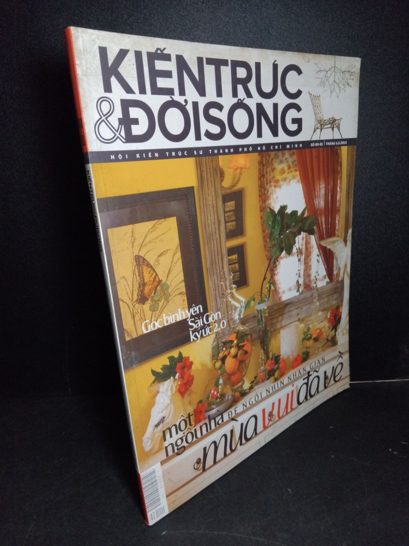 Kiến trúc và đời sống số 80 - 81 mới 80% bẩn bìa, ố nhẹ 2013 HCM2101 TẠP CHÍ, THIẾT KẾ, THỜI TRANG