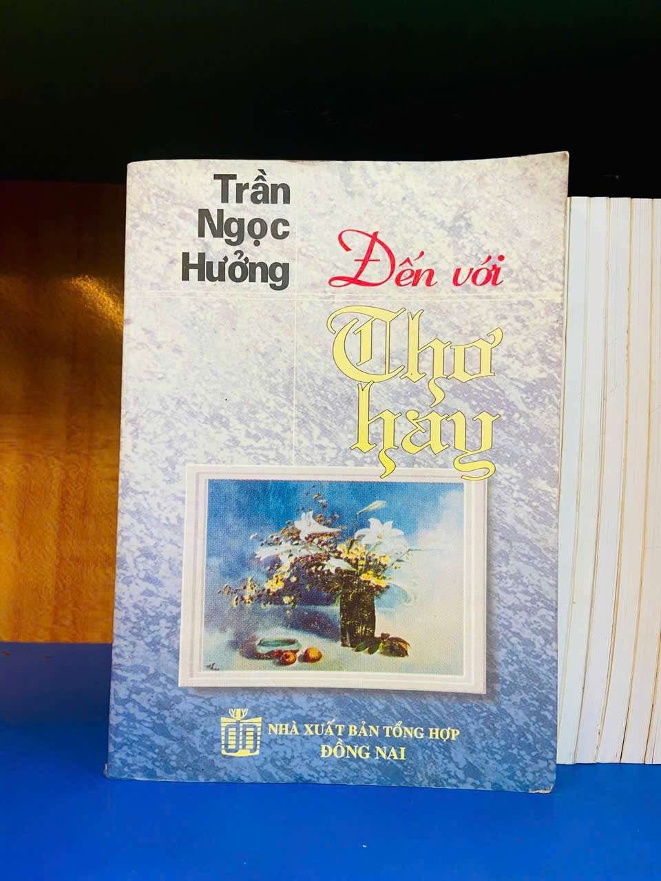 Đến với Thơ hay - Trần Ngọc Hưởng VĂN HỌC VAVO0810