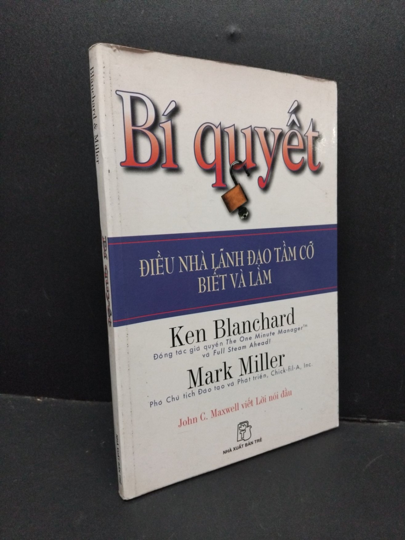 Bí quyết mới 70% bẩn bìa, ố 2006 HCM2410 Ken Blanchard, Mark Miller KỸ NĂNG (NSX)