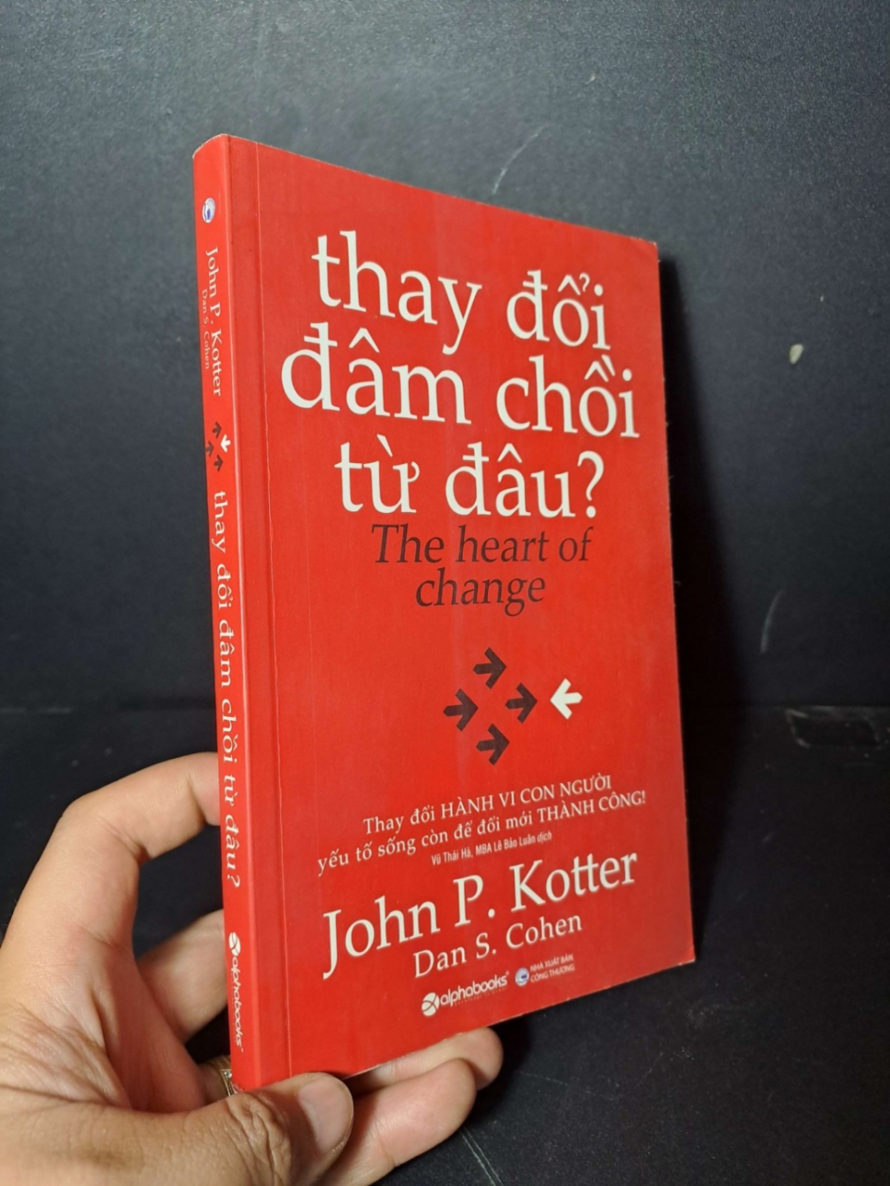 Thay đổi đâm chồi từ đâu - Kotter - 2019 mới 90% - KỸ NĂNG - HCM0111 (NSX)