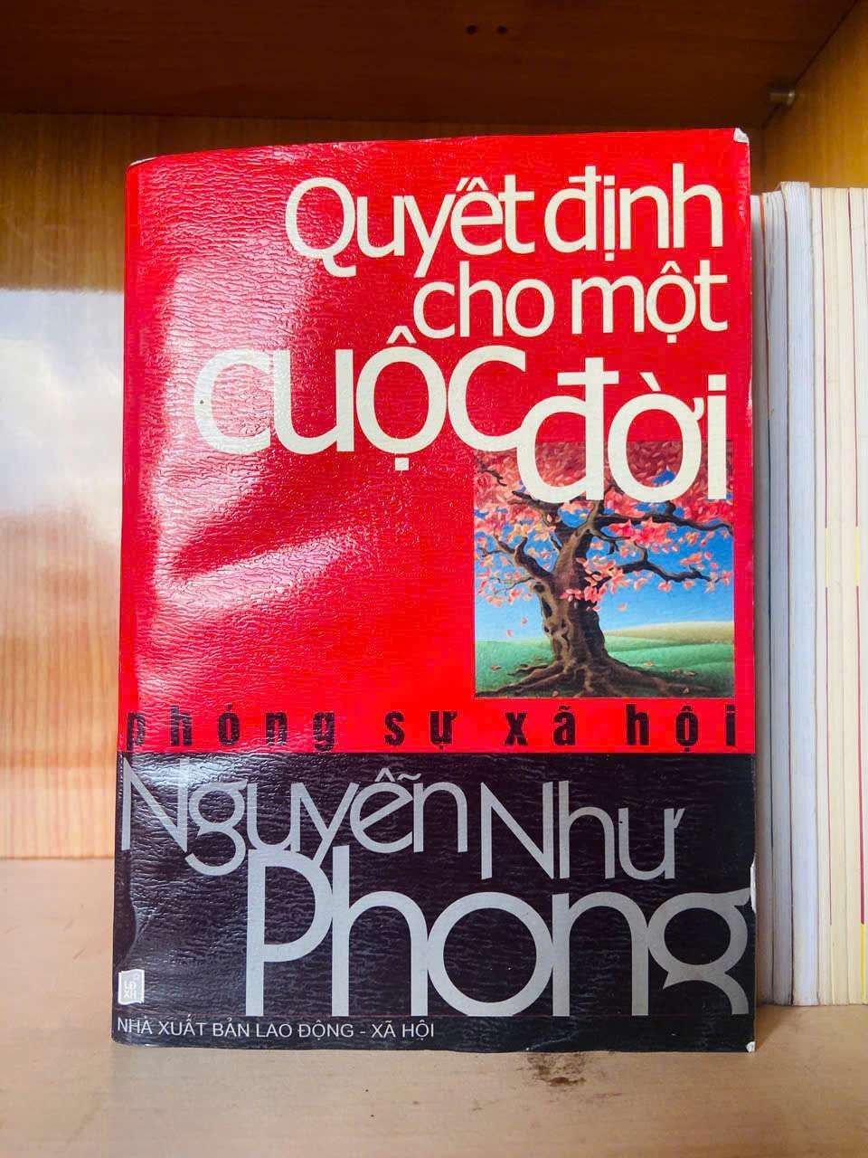 Quyết định cho một cuộc đời - Nguyễn Như Phong VĂN HỌC VAVO0810