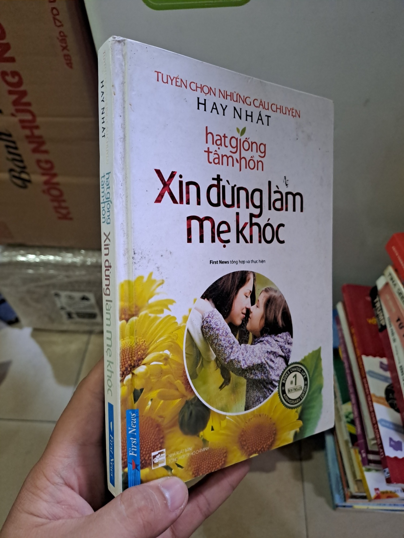 Xin đừng làm mẹ khóc hạt giống tâm hồn mới 90% bìa cứng 2016 HCM2308 VĂN HỌC (NSX)