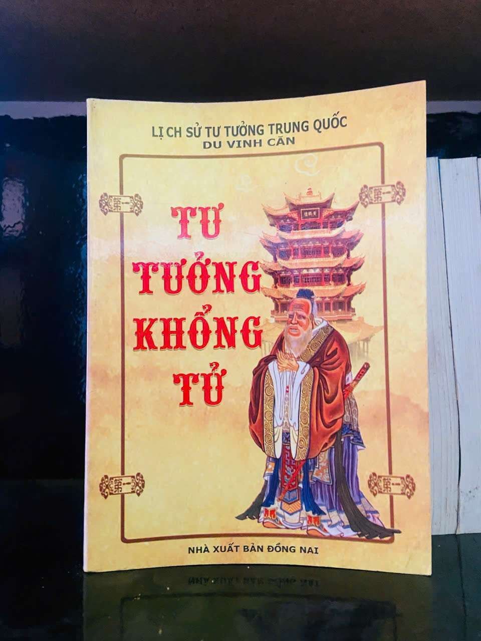 Tư tưởng Khổng Tử - Du Vinh Căn LỊCH SỬ - CHÍNH TRỊ - TRIẾT HỌC VAVO0810