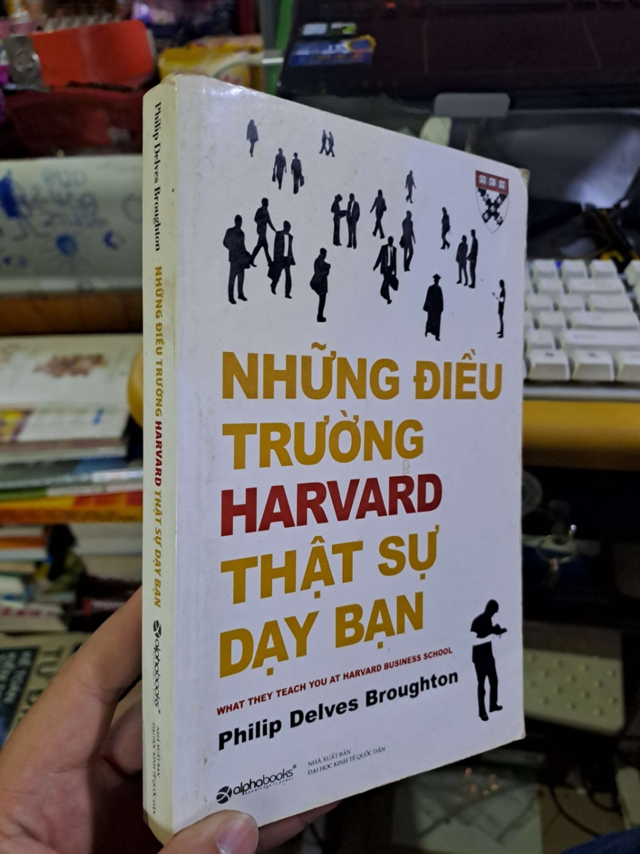 Những điều trường Havard thật sự dạy bạn - Broughton KỸ NĂNG HCM1008