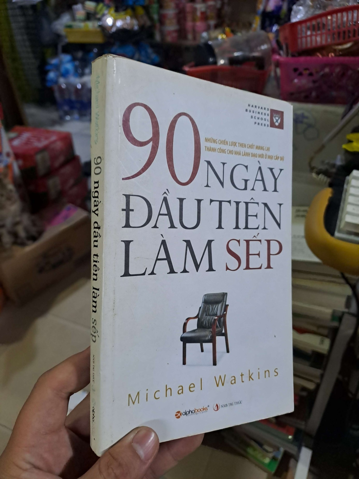 90 ngày đầu tiên làm sếp - Watkins - 2010 mới 80% ố - KỸ NĂNG - HCM0111 (NSX)