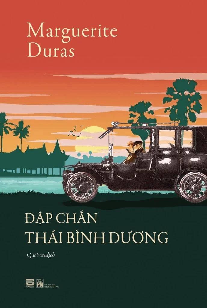 Đập Chắn Thái Bình Dương Marguerite Duras - PhanBooks VĂN HỌC