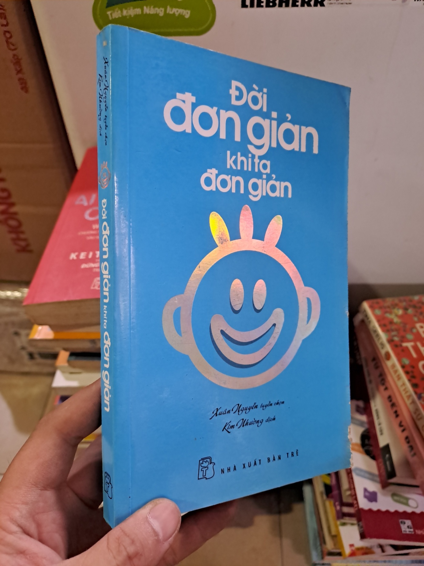 Đời đơn giản khi ta đơn giản mới 80% ố rách bìa nhẹ 2013 HCM2308 KỸ NĂNG