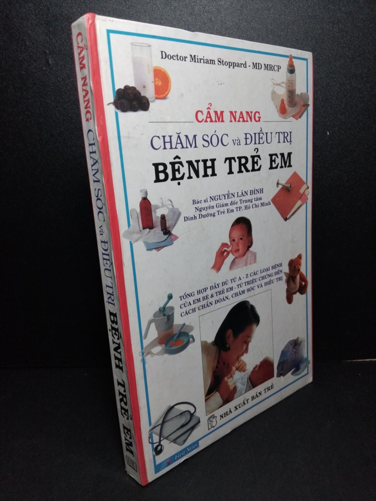 Cẩm nang chăm sóc và điều trị bệnh trẻ em (bìa cứng) mới 70% ố tróc gáy 2002 HCM2103 SỨC KHỎE - THỂ THAO