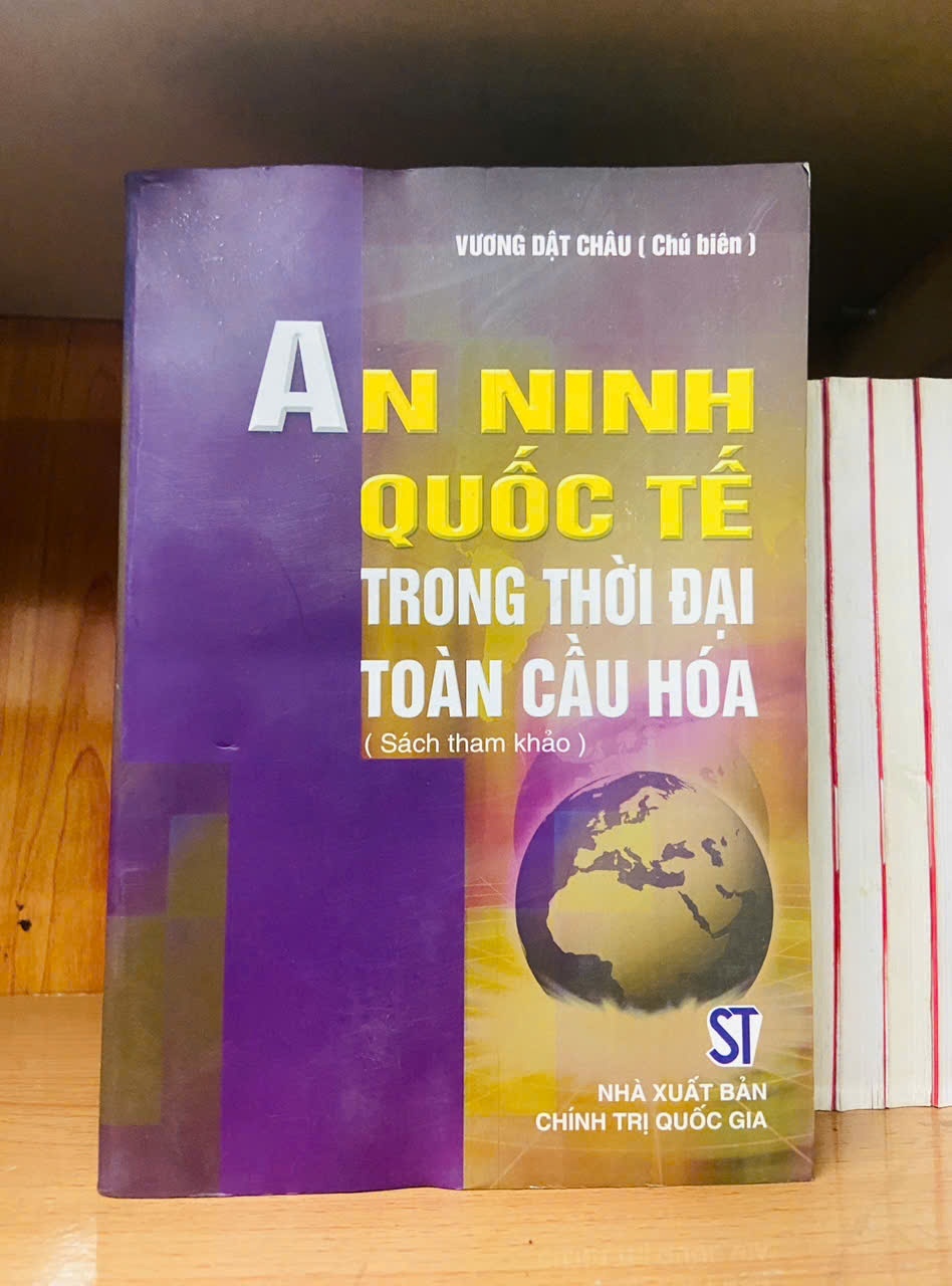 An ninh quốc tế trong thời đại toàn cầu hóa - GIÁO TRÌNH, CHUYÊN MÔN - VAVO1211