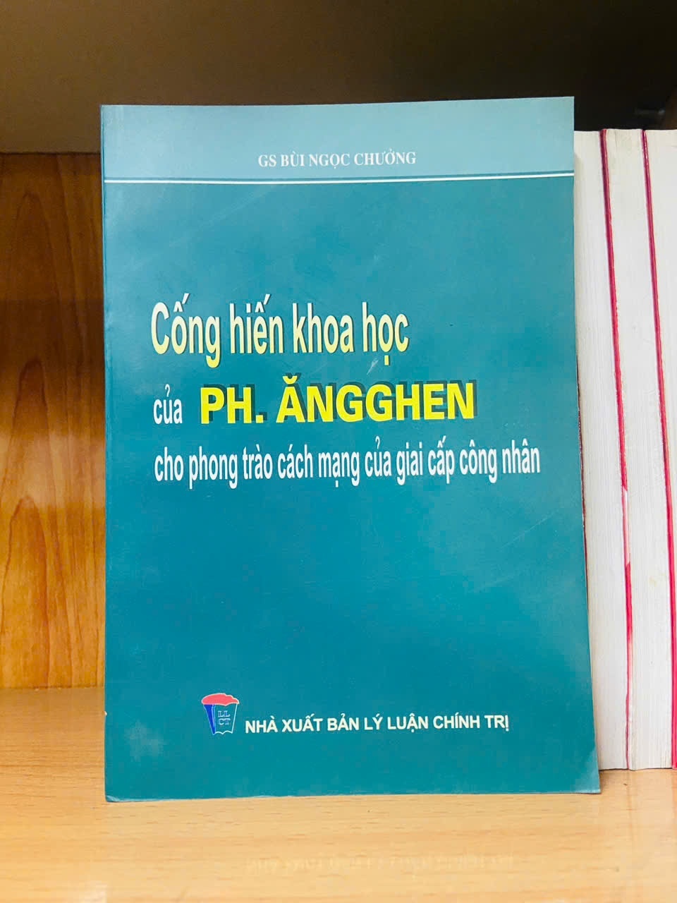 Cống hiến khoa học của Ph.ĂngGhen / Bùi Ngọc Chưởng LỊCH SỬ - CHÍNH TRỊ - TRIẾT HỌC VAVO1301