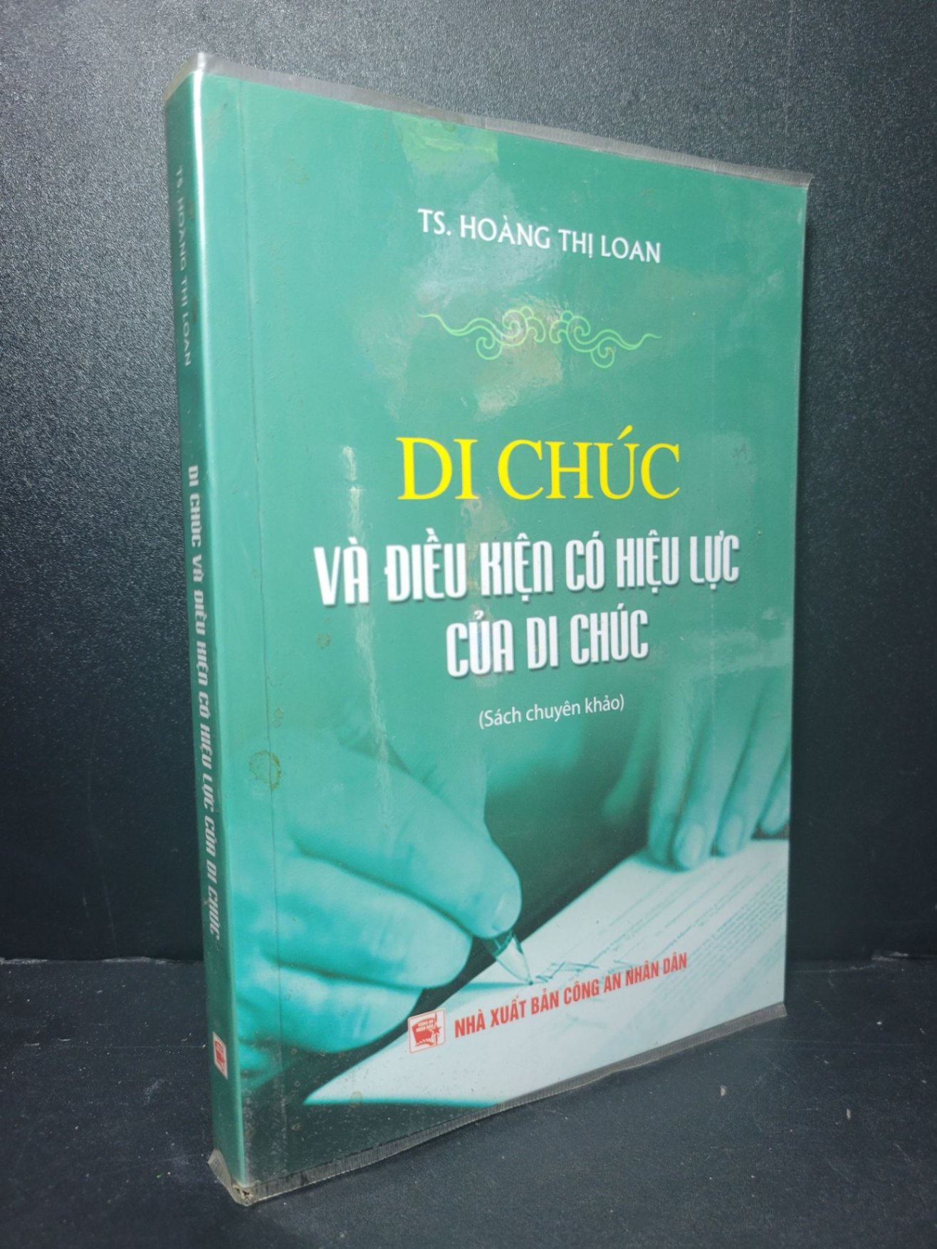 Di chúc và điều kiện có hiệu lực của di chúc mới 90% bẩn nhẹ 2022 TS. Hoàng Thị Loan HCM2205 GIÁO TRÌNH, CHUYÊN MÔN (NSX)
