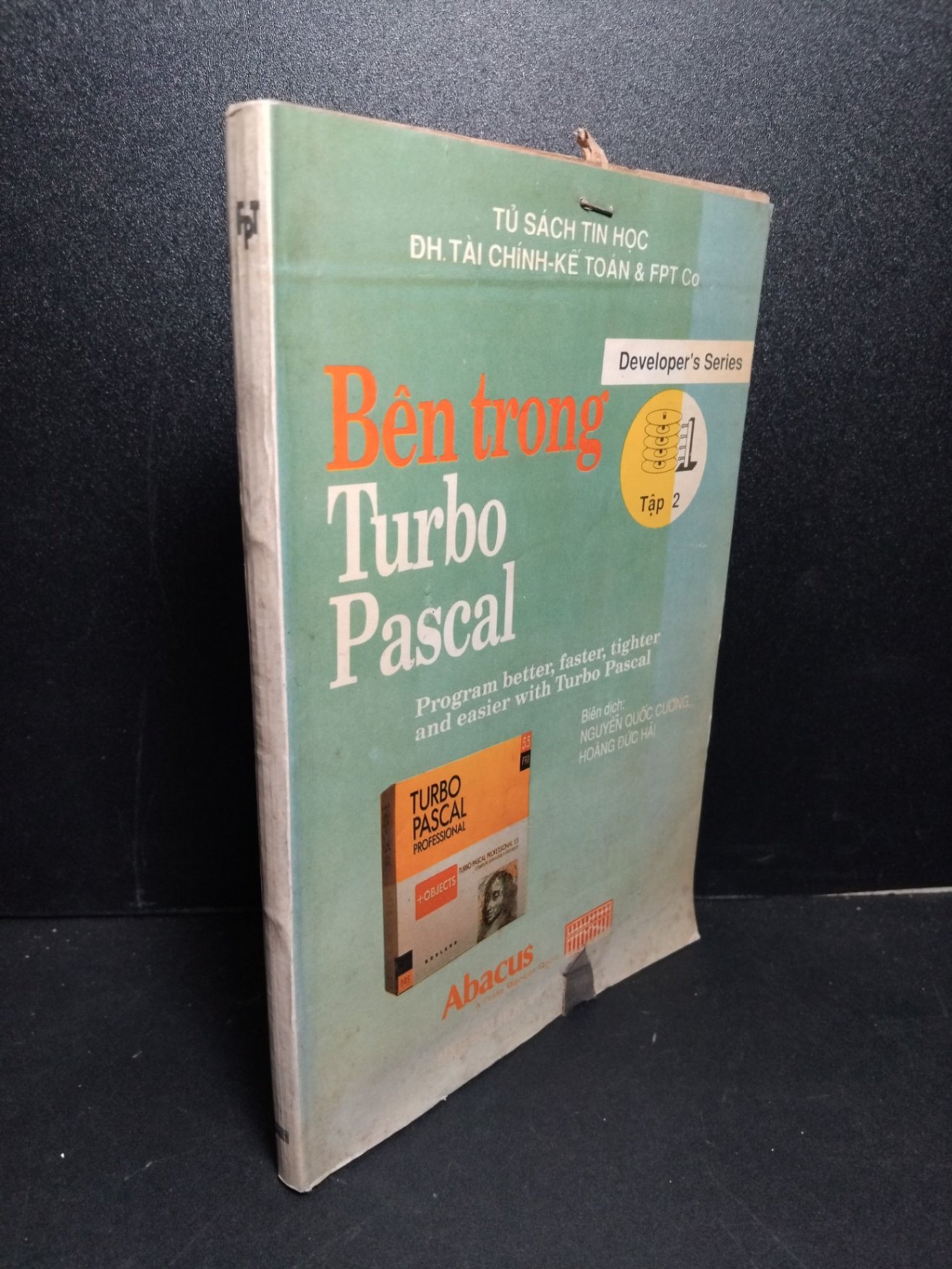 Bên trong Turbo Pascal tập 2 mới 70% ố có chữ ký ghim bấm trang Nguyễn Quốc Cường - Hoàng Đức Hải HCM2103 GIÁO TRÌNH, CHUYÊN MÔN (NSX)