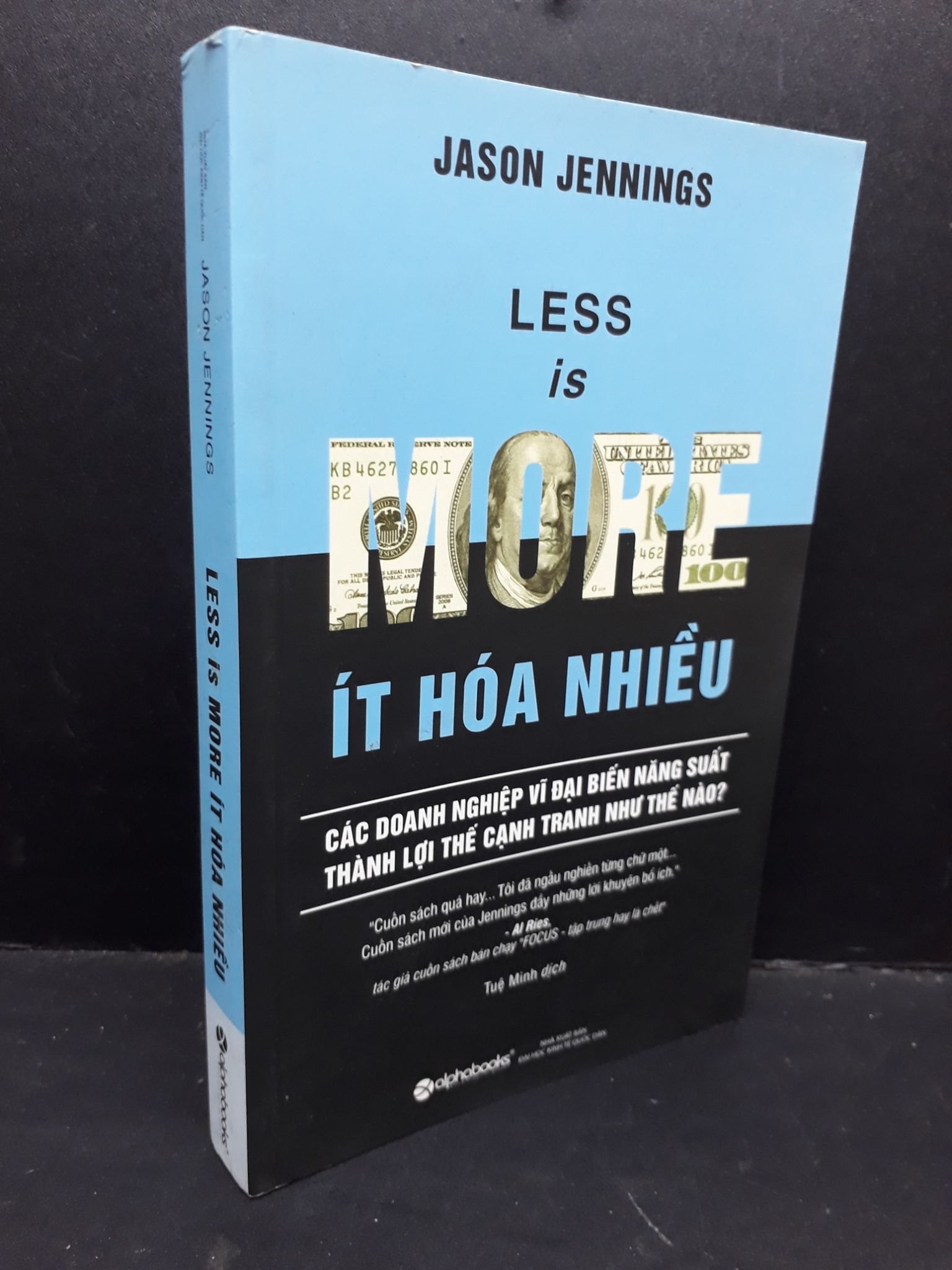 Less is more ít hoá nhiều mới 80% bẩn nhẹ 2017 HCM1410 Jason Jennings MARKETING KINH DOANH (NSX)
