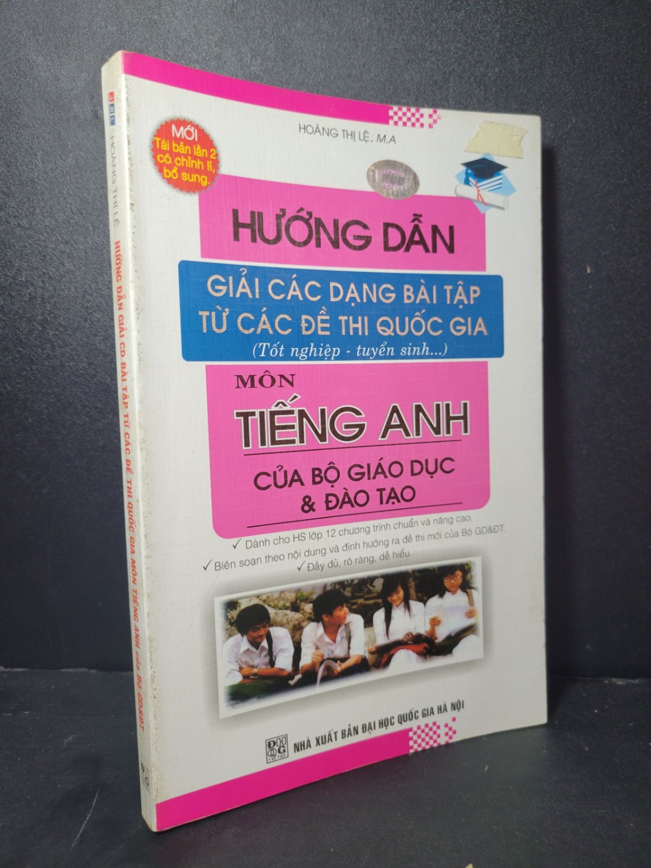 Hướng dẫn giải CD bài tập từ các đề thi quốc gia môn tiếng anh của bộ GD&DT mới 90% bẩn bìa, ố nhẹ 2010 Hoàng Thị Lệ HCM2205 GIÁO TRÌNH, CHUYÊN MÔN