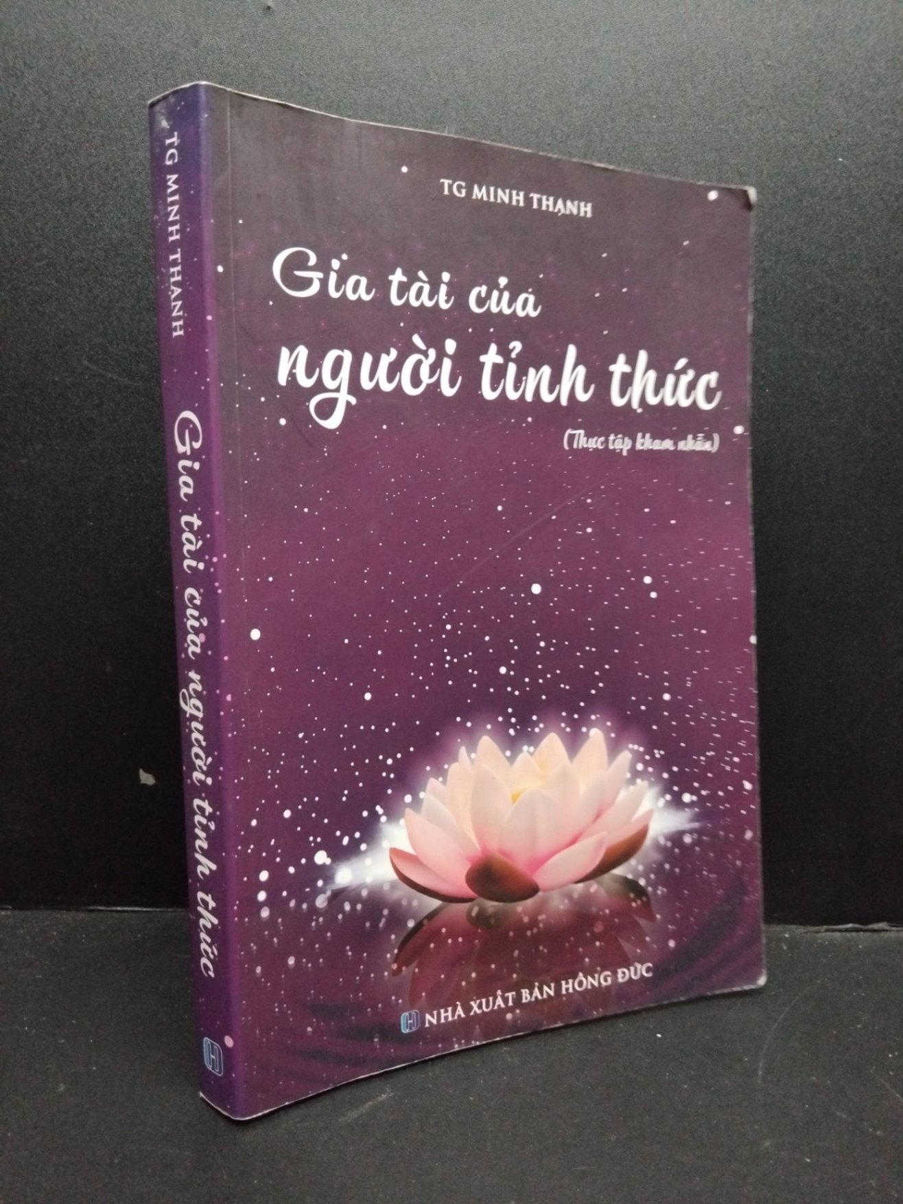 Gia tài của người tỉnh thức Minh Thạnh mới 80% ố nhẹ HCM0806 văn học (NSX)