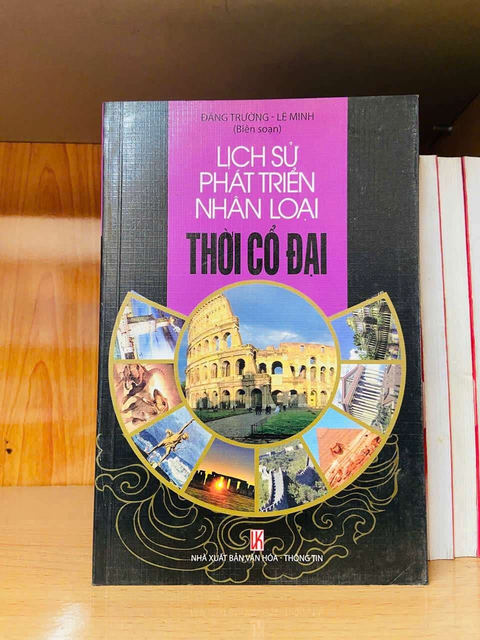 Lịch sử phát triển nhân loại thời Cổ Đại - LỊCH SỬ - CHÍNH TRỊ - TRIẾT HỌC - Văn võ - VAVO3110-146