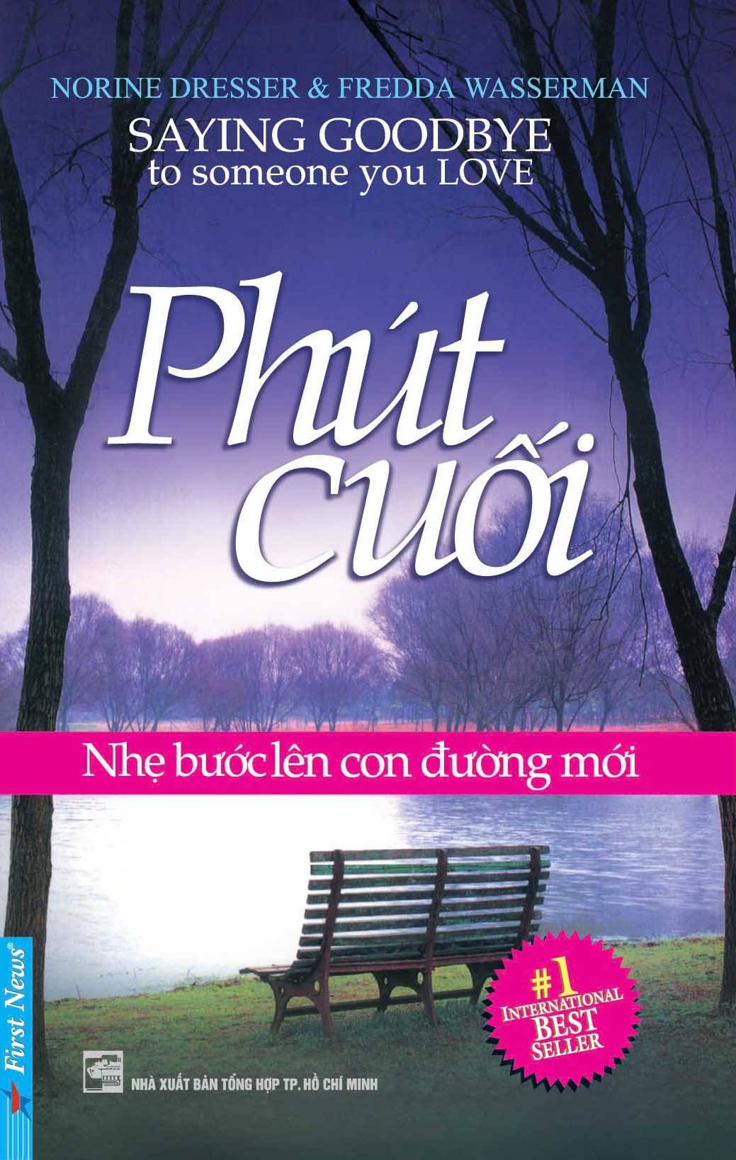Phút Cuối - Nhẹ Bước Lên Con Đường Mới Norine Dresser, Fredda Wasserman - First News KỸ NĂNG
