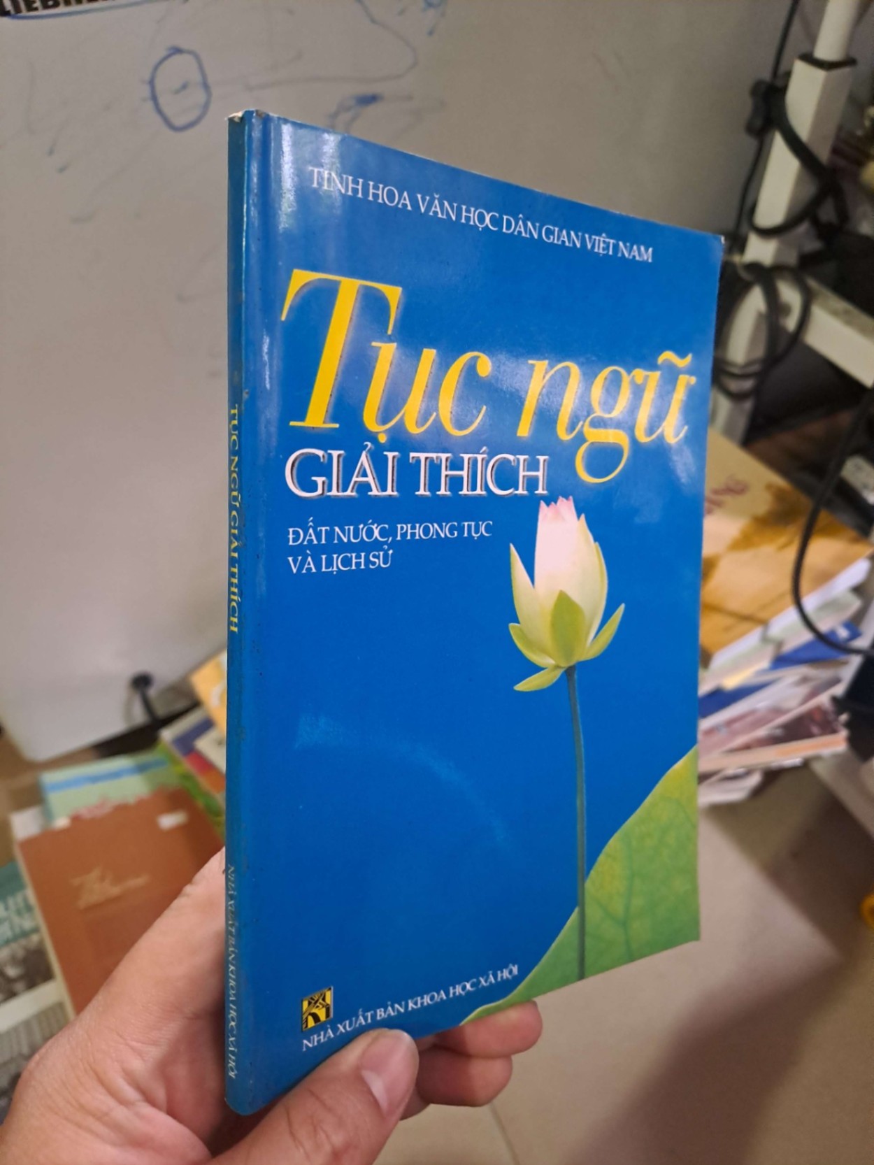 Tục ngữ giải thích VĂN HỌC HCM0910 (NSX)