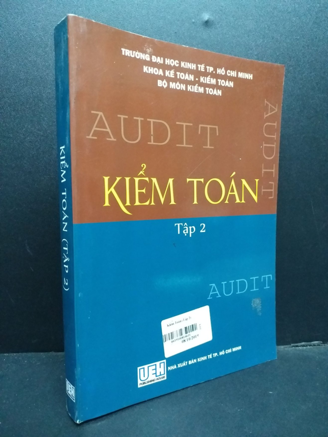 Kiểm toán tập 2 2014 mới 90% quăng góc HCM1906 SÁCH KINH TẾ - TÀI CHÍNH - CHỨNG KHOÁN (NSX)