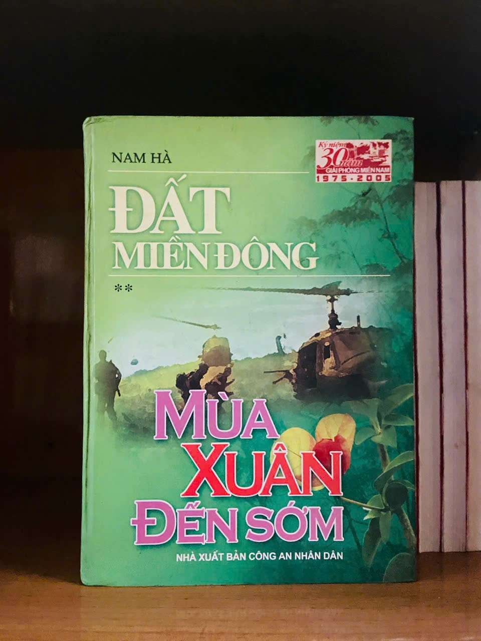 Đất miền Đông 2: Mùa Xuân Đến Sớm - Nam Hà VĂN HỌC VAVO0810