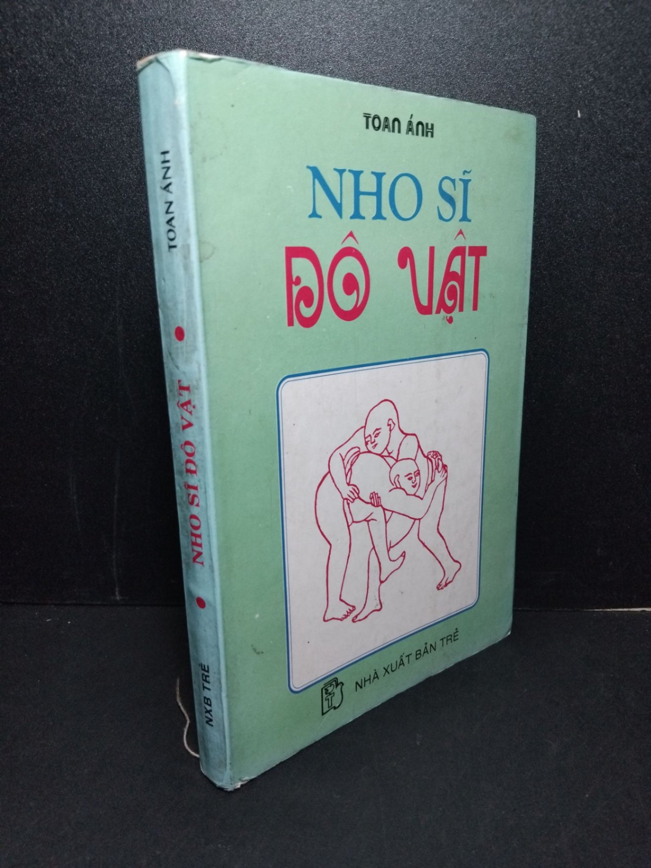 Nho sĩ đô vật mới 80% bẩn bìa, ố vàng 1995 Toan Ánh HCM2603 VĂN HỌC