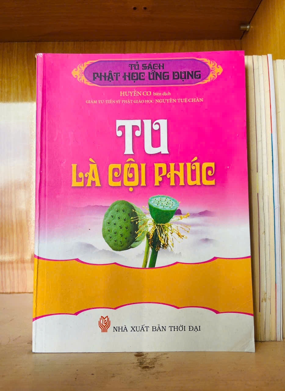 Tu là cội phúc - TÂM LINH - TÔN GIÁO - THIỀN - VAVO2911-208