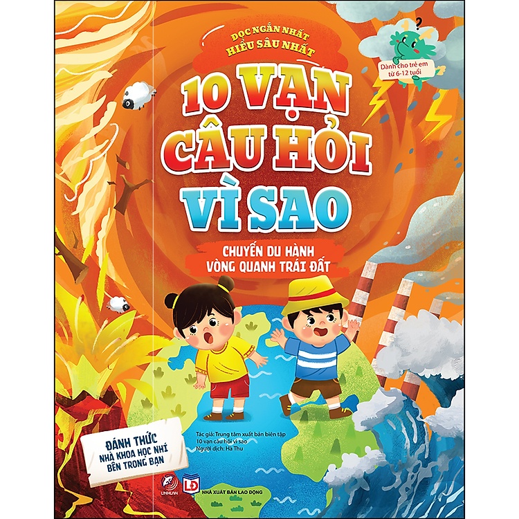 10 vạn câu hỏi vì sao - Chuyến du hành vòng quanh Trái Đất - - LINHLANBOOKS - Sách Mẹ và bé