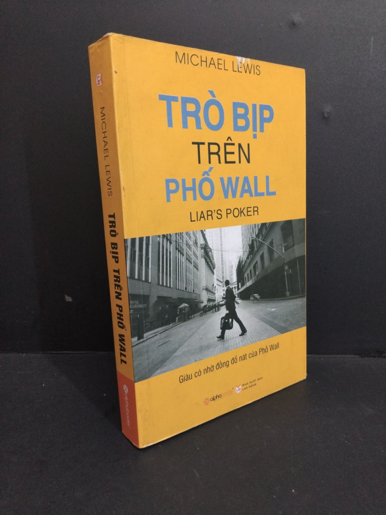 Trò bịp trên phố Wall mới 80% ố rách ẩm nhẹ bìa 2015 HCM2811 Michael Lewis MARKETING KINH DOANH (NSX)