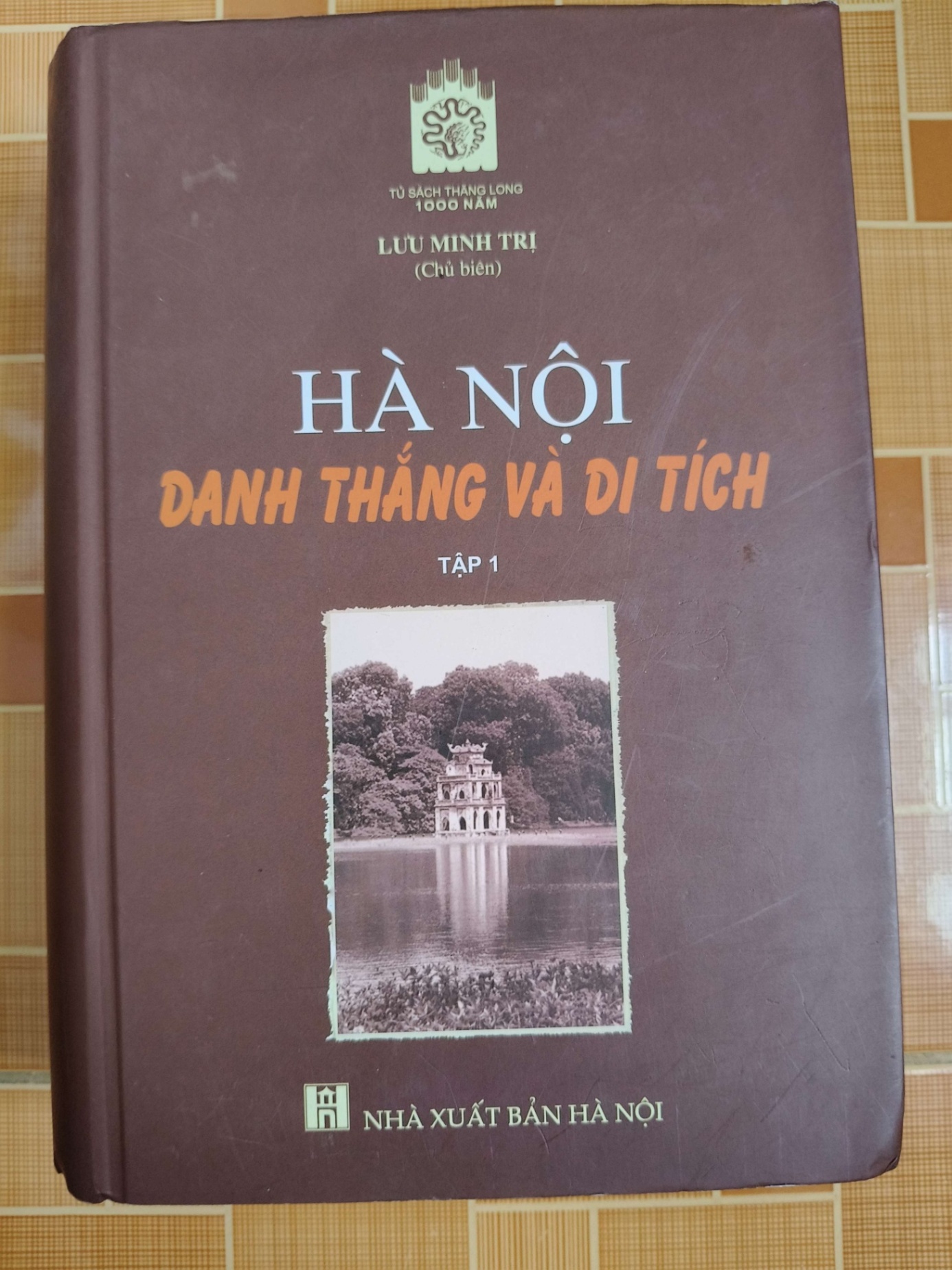 Hà Nội danh thắng và di tích L6 - 2011 - 1255 trang LỊCH SỬ - CHÍNH TRỊ - TRIẾT HỌC ANTQ2012-170