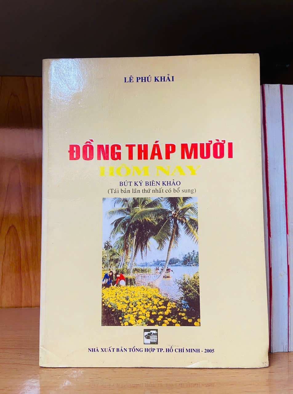 Đồng Tháp Mười hôm nay - Lê Phú Khải - VĂN HỌC - Văn võ - VAVO3110-132