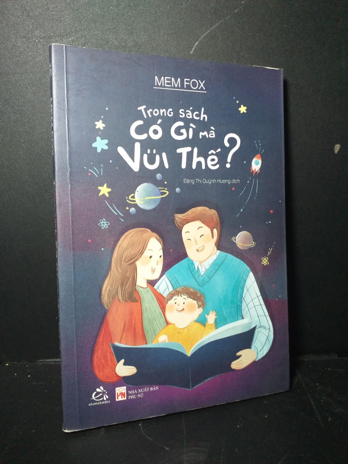 Trong sách có gì mà vui thế 2019 mới 90% bẩn bìa, tróc gáy nhẹ Mem Fox HCM0906 MẸ VÀ BÉ (NSX)