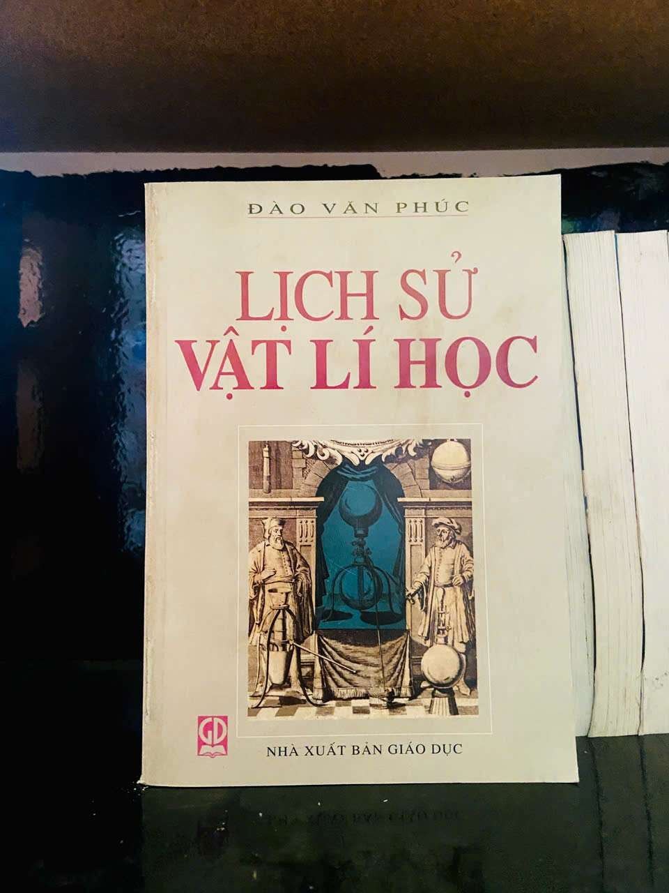 Lịch sử Vật Lí học - Đào Văn Phúc LỊCH SỬ - CHÍNH TRỊ - TRIẾT HỌC VAVO0810