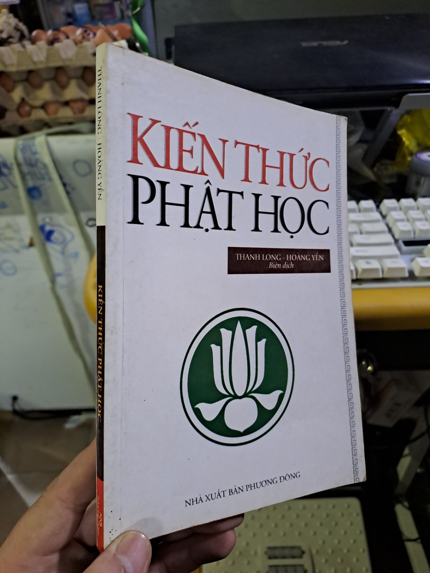 Kiến thức phật học Thanh Long 2010 mới 90% ố nhẹ TÂM LINH - TÔN GIÁO - THIỀN HCM1709 (NSX)