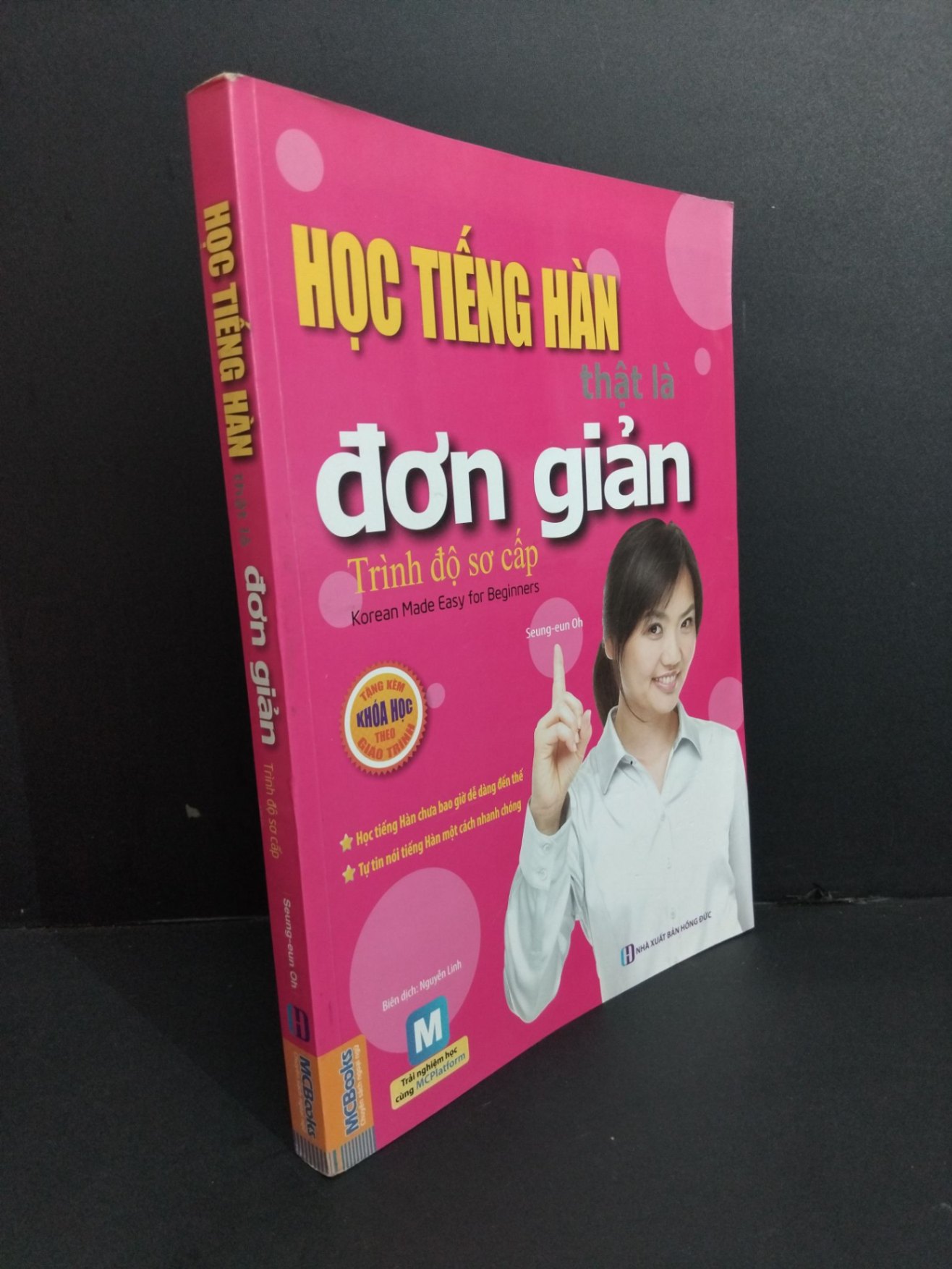 Học tiếng Hàn thật là đơn giản trình độ sơ cấp Seung-eun Oh mới 80% ố nhẹ 2018 HCM1511 (NSX)