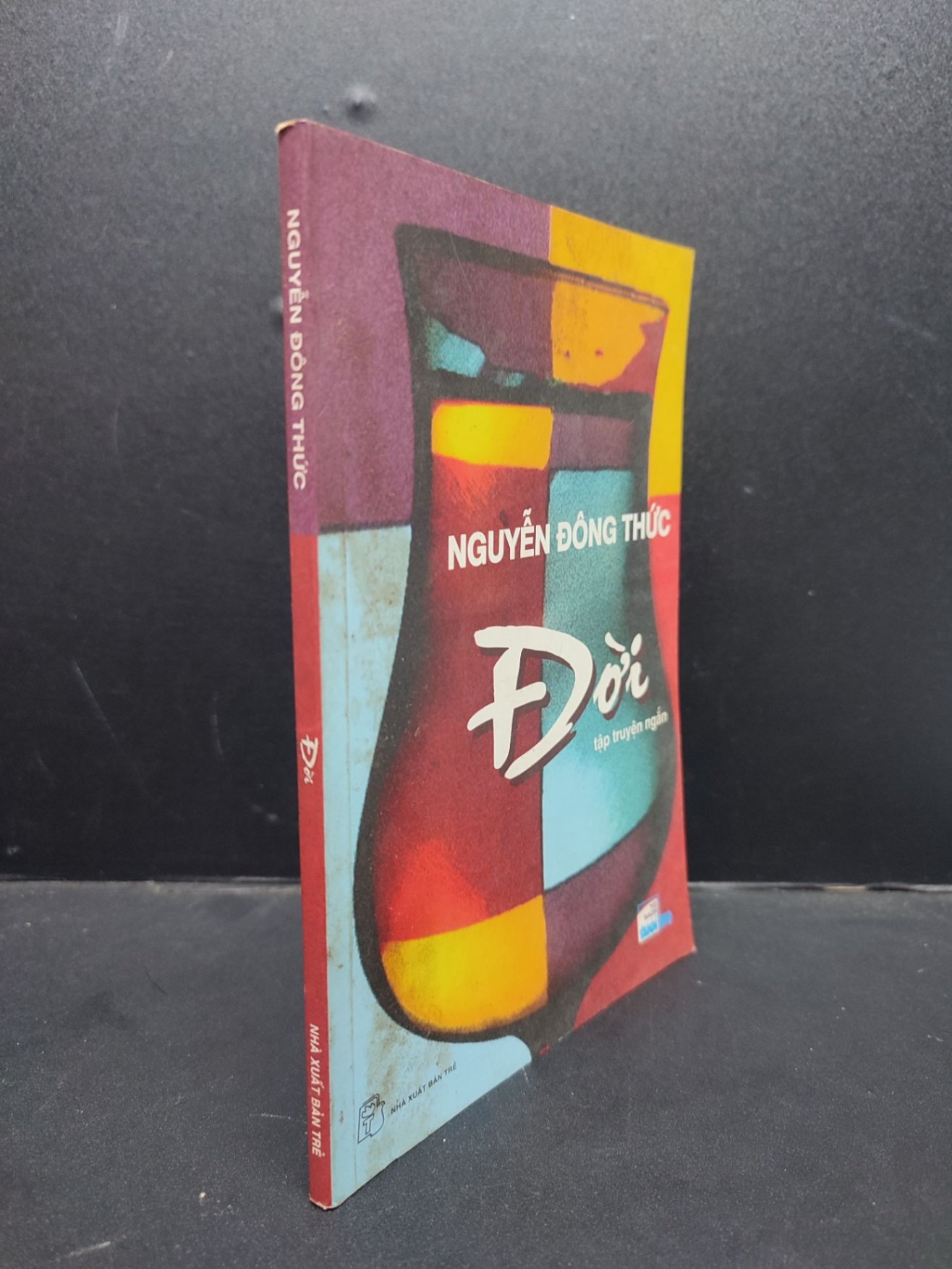 Đời mới 80% ố nhẹ, bẩn bìa 2009 HCM2606 Nguyễn Đông Thức VĂN HỌC (NSX)