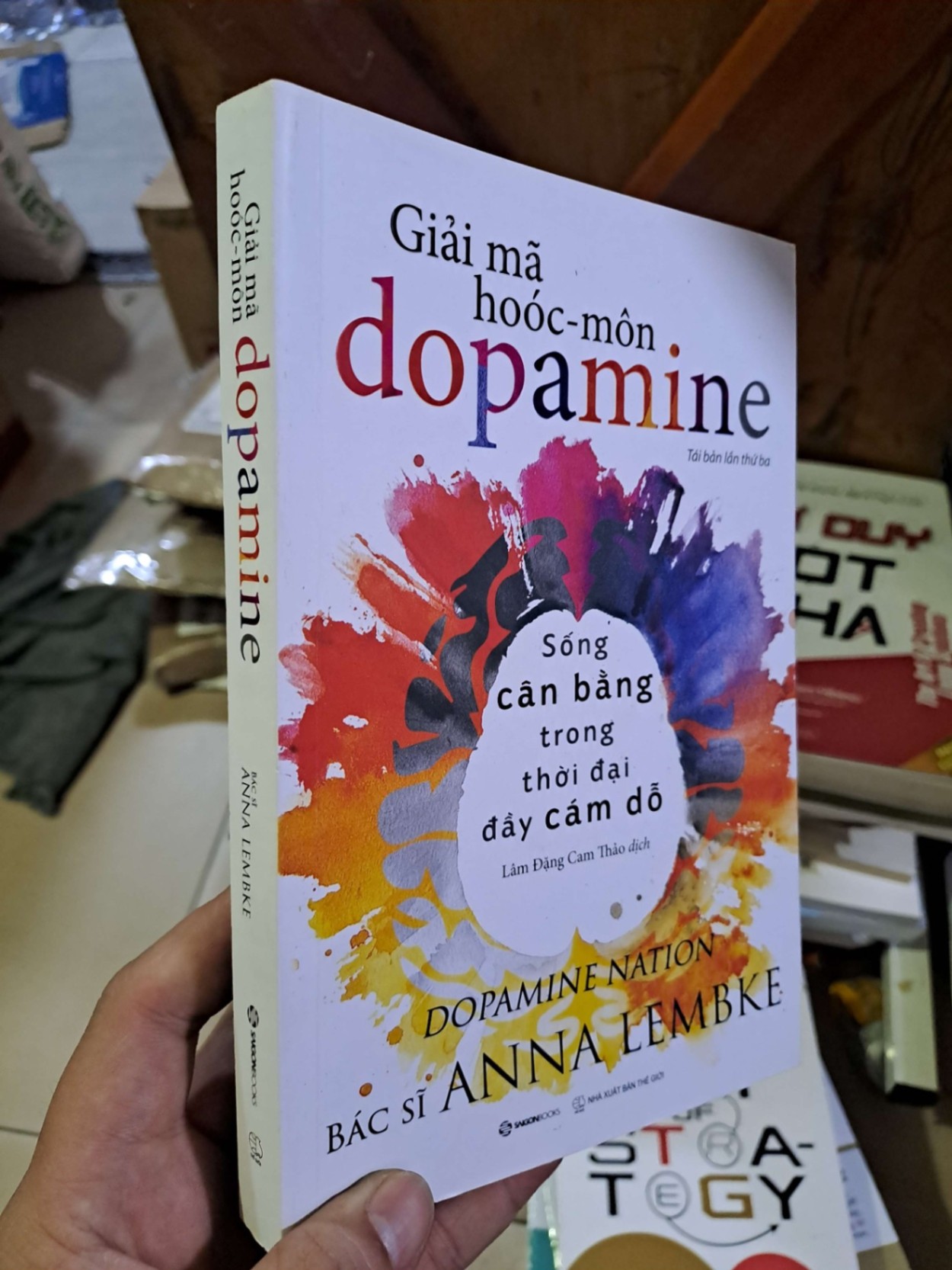 Giải mã Hoocmon Dopamine - Anna LemBke KHOA HỌC ĐỜI SỐNG HCM1008