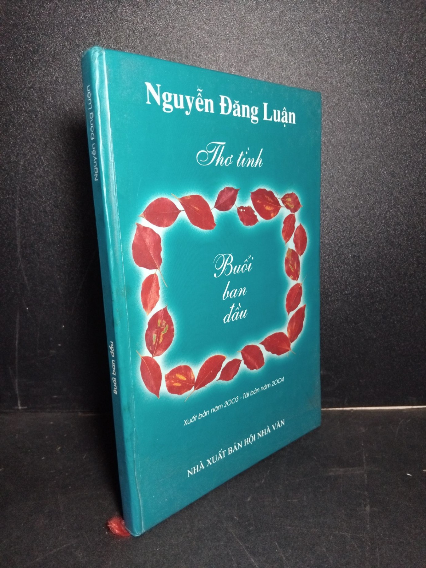 Buổi ban đầu (bìa cứng) mới 90% bẩn bìa, ố, có chữ viết trang đầu và cuối 2004 HCM1001 Nguyễn Đăng Luận VĂN HỌC (NSX)