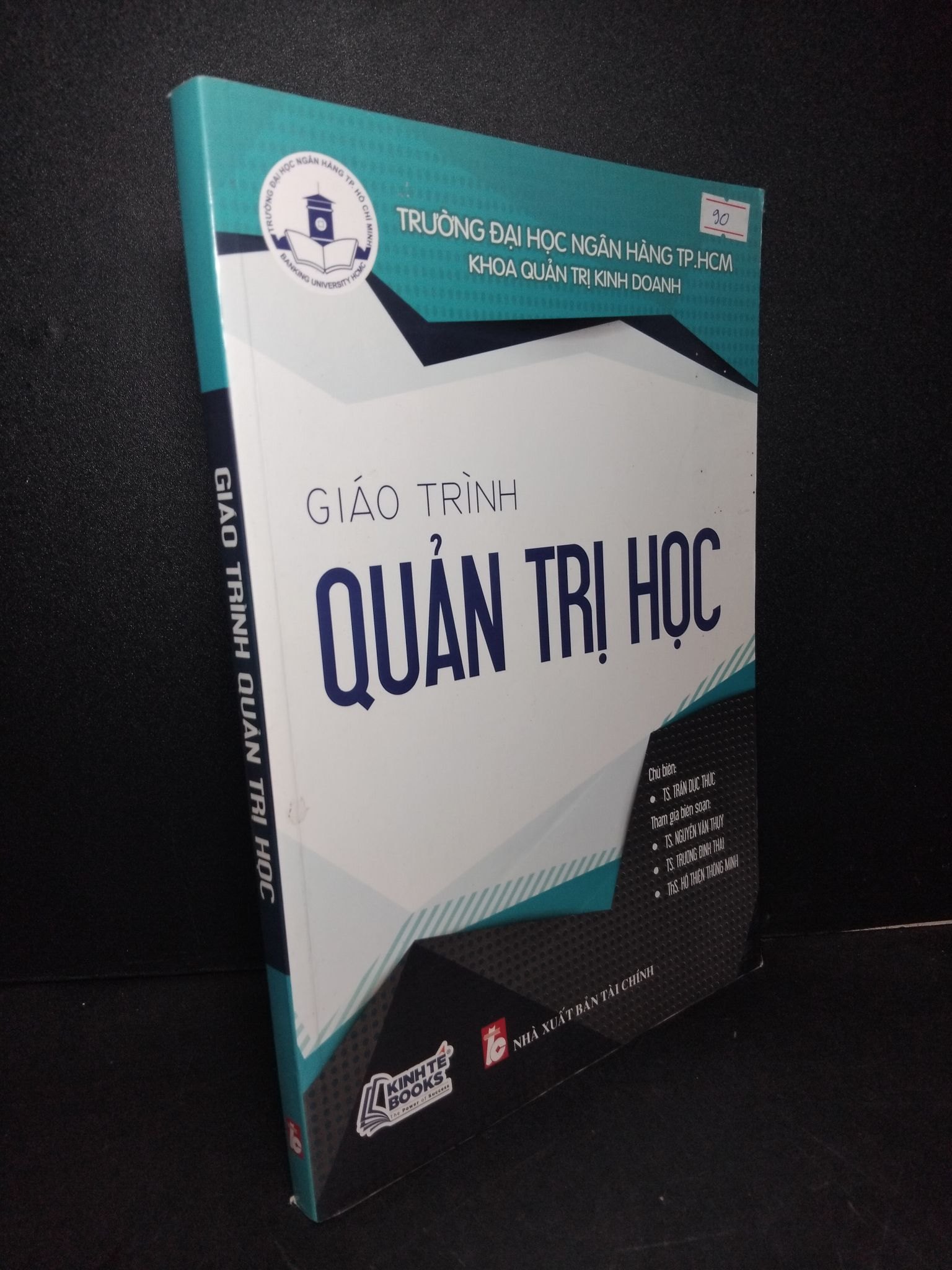 Giáo trình quản trị học mới 90% bẩn nhẹ 2021 TS. Trần Dục Thức HCM2103 GIÁO TRÌNH, CHUYÊN MÔN (NSX)