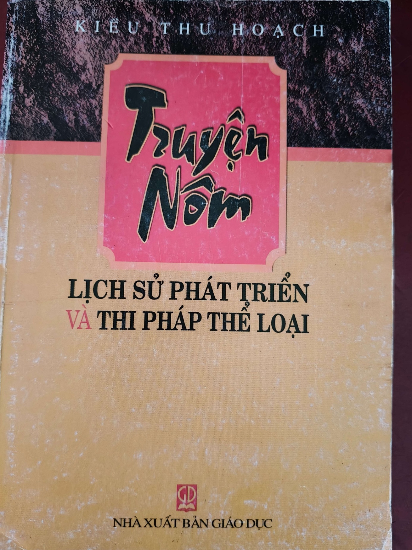 TRUYỆN NÔM LỊCH SỬ PHÁT TRIỂN - KIỀU THU HOẠCH - 2007 - 467 trang VĂN HỌC ANTQ0709