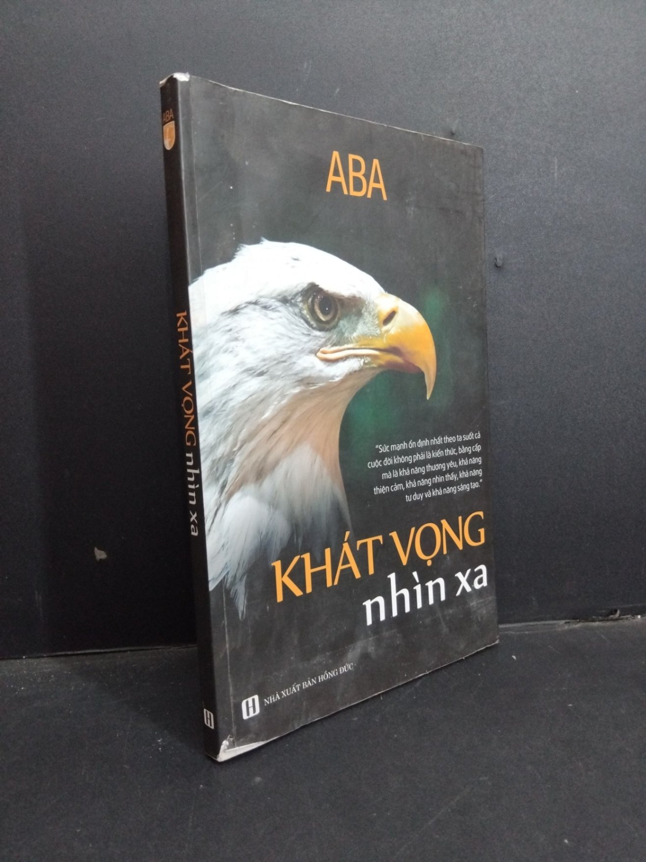 Khát vọng nhìn xa mới 80% ố có viết trang đầu tróc nhẹ bìa 2015 HCM1001 ABA KỸ NĂNG (NSX)