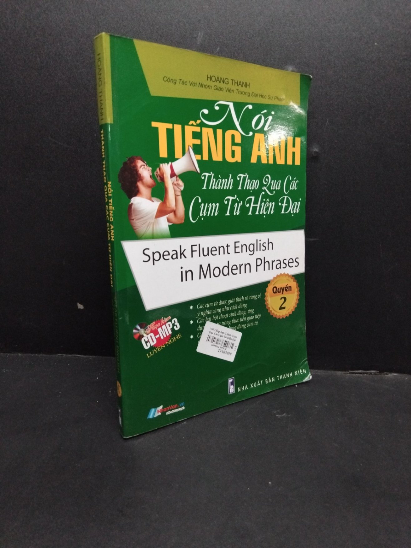 Nói tiếng anh thành thạo qua các cụm từ hiện đại mới 90% 2016 quyển 2 HCM1906 Hoàng Thanh SÁCH HỌC NGOẠI NGỮ