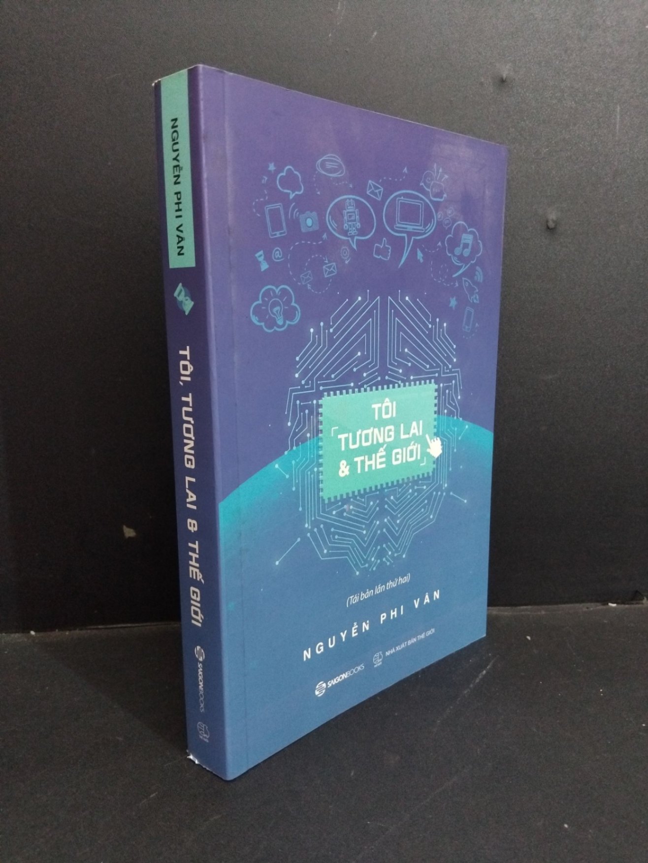 Tôi, tương lai & thế giới mới 90% bẩn nhẹ 2019 HCM0612 Nguyễn Phi Vân KỸ NĂNG (NSX)