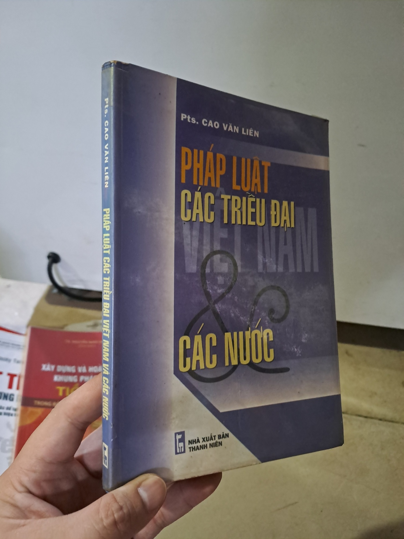 Pháp luật các triều đại và các nước mới 80% ố vàng, có viết, Hightlight Cao Văn Liên 1998 HCM0308 LỊCH SỬ - CHÍNH TRỊ - TRIẾT HỌC (NSX)