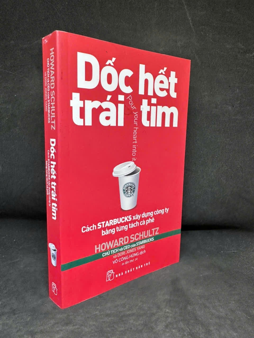[Phiên Chợ Sách Cũ] Dốc Hết Trái Tim - Howard Schultz H0606, 2022 SBM
