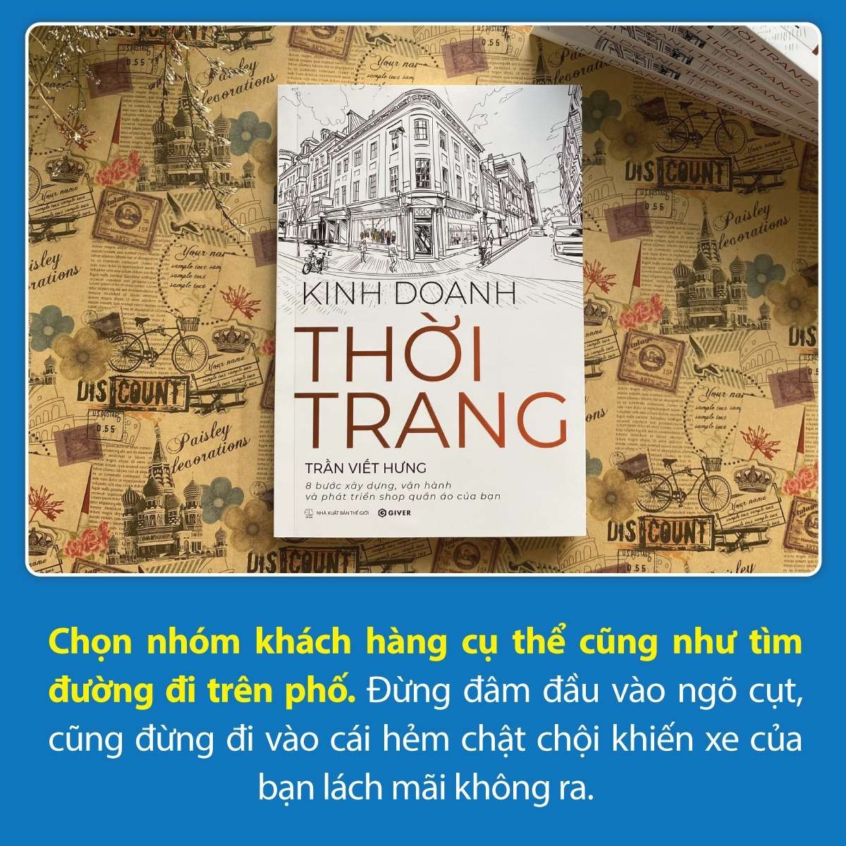 Kinh Doanh Thời Trang - TRẦN VIẾT HƯNG - GIVER BOOKS - MARKETING KINH DOANH