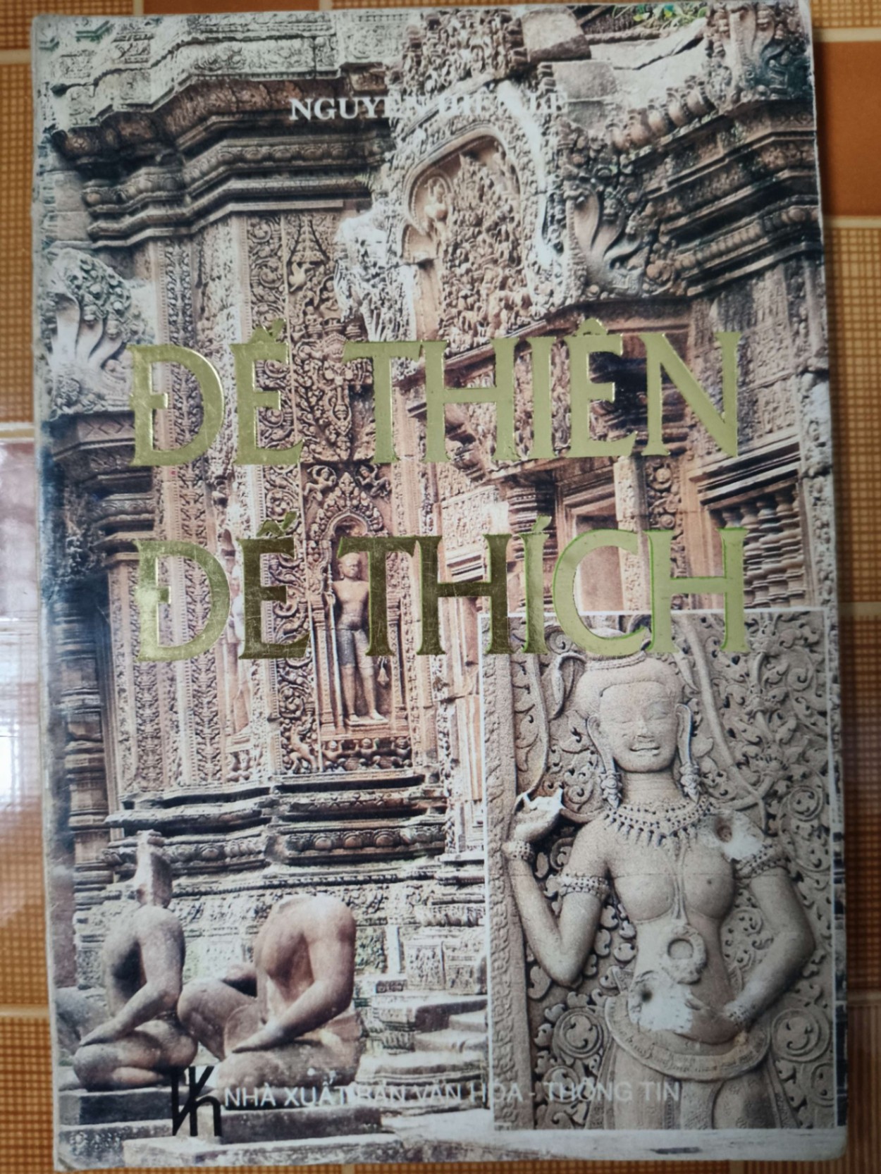 Đế thiên đế thích - 1993 - 94 trang - LỊCH SỬ - CHÍNH TRỊ - TRIẾT HỌC - SLSCTDOCLAISLSCTANTQ3112-139