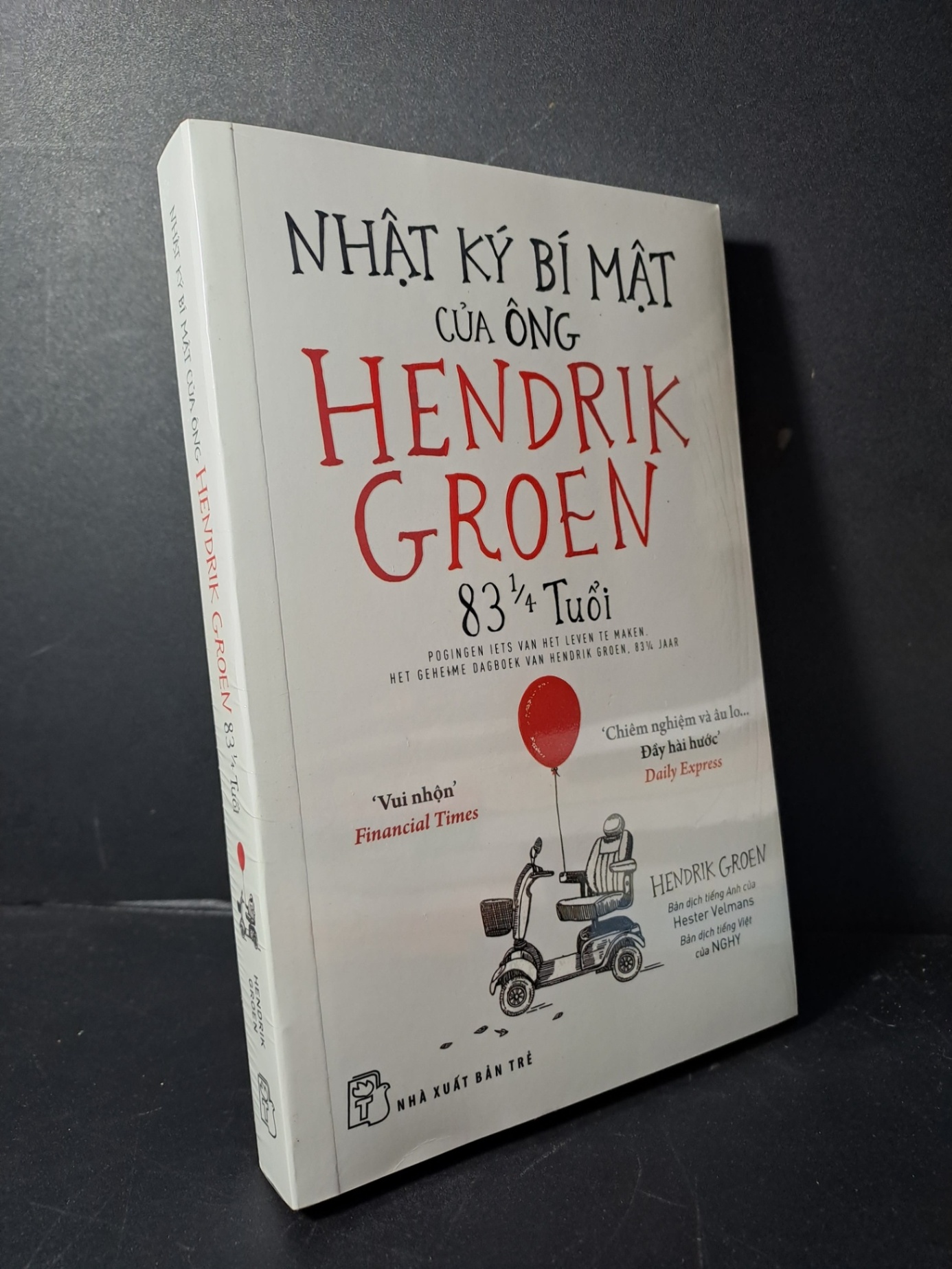 Nhật ký bí mật của ông Hendrik Groen 83 1/4 tuổi mới 100% HCM2507 VĂN HỌC (NSX)