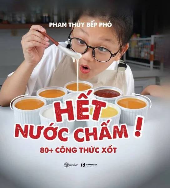 Hết nước chấm! Phan Thuỷ Bếp Phó - Thái Hà Books KỸ NĂNG