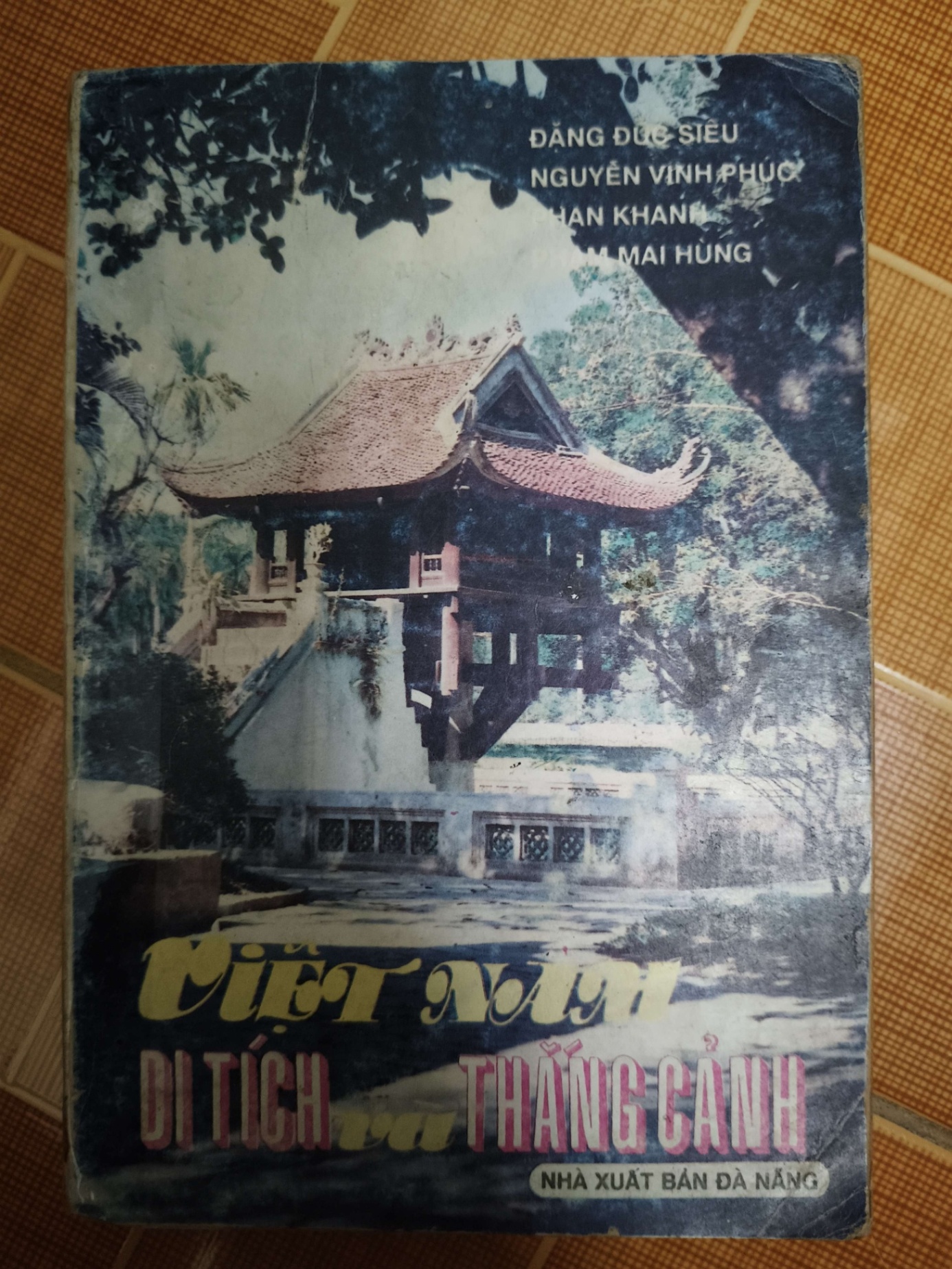 Việt Nam di tích và thắng cảnh - Xb 1994 - 344 trang - LỊCH SỬ - CHÍNH TRỊ - TRIẾT HỌC - ANTQ2011-52