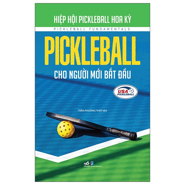 Pickleball cho người mới bắt đầu - Hiệp Hội Pickleball Hoa Kỳ - 2025 - Chăm sóc sức khỏe